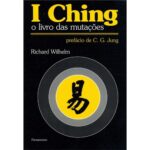 I Ching – O Livro das Mutações da editora Pensamento